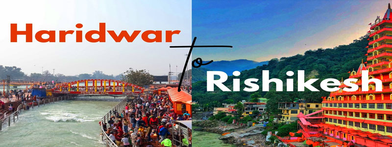 haridwar-to-rishikesh-the-perfect-twin-destination-journey