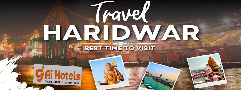 why-choose-ai-hotels-group-for-your-haridwar-tour