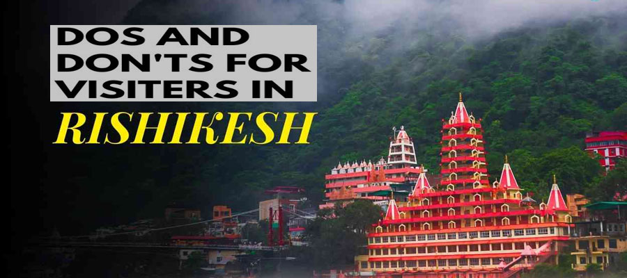do-s-and-don-ts-for-tourists-visiting-rishikesh
