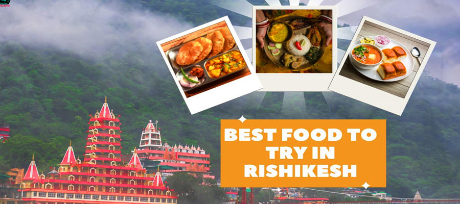 foodie-s-guide-to-rishikesh-taste-the-tradition