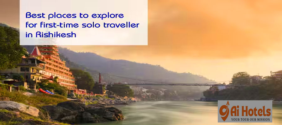 solo-travel-in-rishikesh-a-complete-safety-and-experience-guide